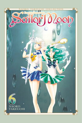 Sailor Moon 6 (Naoko Takeuchi Collection) SAILOR MOON 6 (NAOKO TAKEUCHI （Sailor Moon Naoko Takeuchi Collection） [ Naoko Takeuchi ]