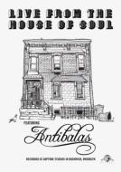 【輸入盤】Live From The House Of Soul [ Antibalas ]