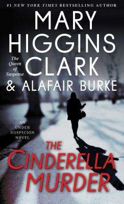 The Cinderella Murder CINDERELLA MURDER （Under Suspicion） [ Mary Higgins Clark ]