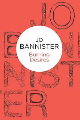 Burning Desires BURNING DESIRES （Castlemere） [ Jo Bannister ]