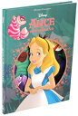 Disney Alice in Wonderland DISNEY ALICE IN WONDERLAND （Disney Die-Cut Classics） [ Editors of Studio Fun International ]