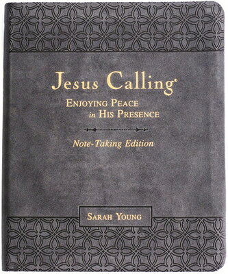 Jesus Calling Note-Taking Edition, Leathersoft, Black, with Full Scriptures: Enjoying Peace in His P JESUS CALLING NOTE-TAKING /E L （Jesus Calling） 