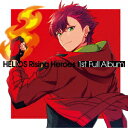 【先着特典】『HELIOS Rising Heroes』 1st Full Album(ジャケットイラスト絵柄　イラストカード) [ (ゲーム・ミュージック) ]