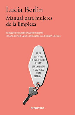 Manual Para Mujeres de la Limpieza /A Manual for Cleaning Women: Selected Stories SPA-MANUAL PARA MUJERES DE LA 