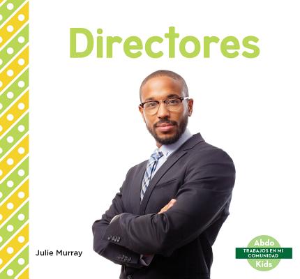 Directores (Principals) SPA-DIRECTORES (PRINCIPALS) （Trabajos En Mi Comunidad Set 2 (My Community: Jobs)） 