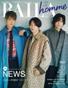 BAILA　homme（vol．3） 大人の好きなオトナに会えるビジュアル＋インタビュー NEWS