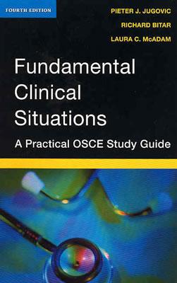 Fundamental Clinical Situations: A Practical OSCE Study Guide