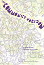 The Commonist Horizon: Futures Beyond Capitalist Urbanization COMMONIST HORIZON ...