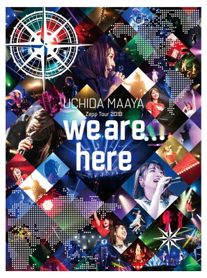UCHIDA MAAYA Zepp Tour 2019「we are here」【Blu-ray】