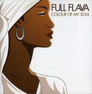 舞蹈與靈魂 - 【輸入盤】Colour Of My Soul [ Full Flava ]