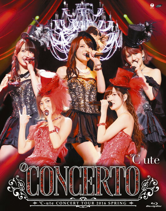 ℃-uteコンサートツアー2016春 ～℃ONCERTO～【Blu-ray】 ℃-ute