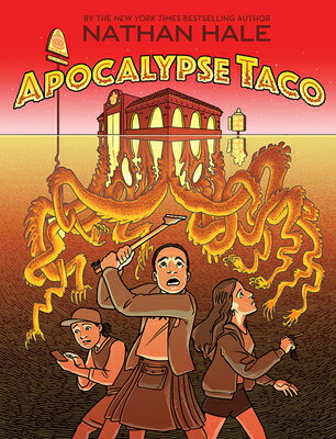 Apocalypse Taco: A Graphic Novel APOCALYPSE TACO [ Nathan Hale ](3.0)
