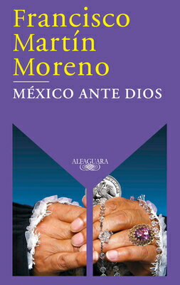 Mxico Ante Dios / Mexico Before God