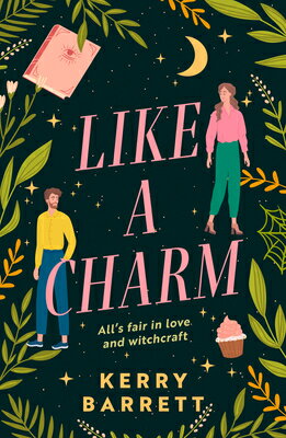 Like a Charm LIKE A CHARM （Could It Be Magic?） [ Kerry Barrett ]