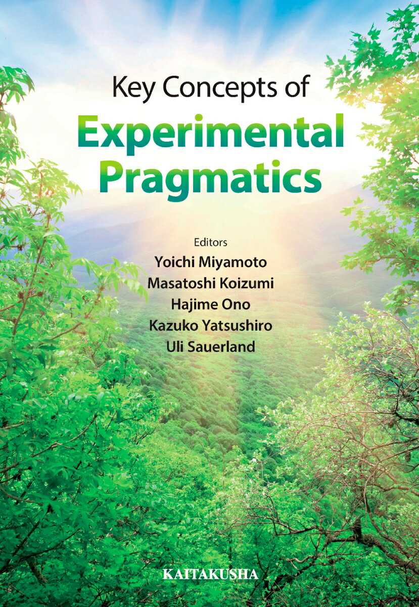 Key Concepts of Experimental Pragmatics