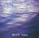 With You [ THE BACK HORN ]