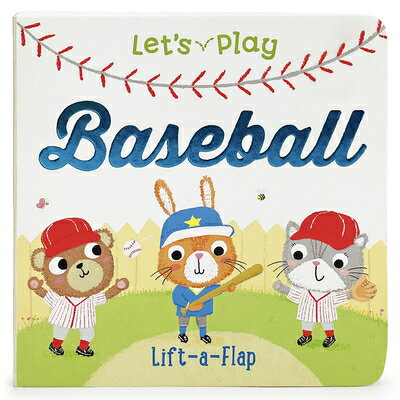 Let's Play Baseball LETS PLAY BASEBALL-LIFT FLAP [ Cottage Door Press ]