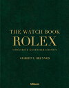 The Watch Book Rolex: Updated and Expanded Editi