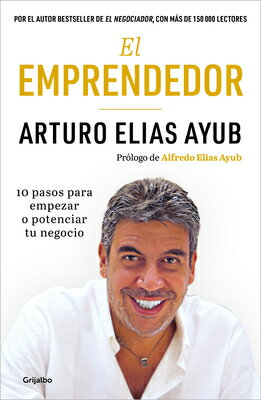 El Emprendedor: 10 Pasos Para Empezar O Potenciar Tu Negocio / The Entrepreneur. Ten Steps to Start SPA-EMPRENDEDOR 10 PASOS PARA 