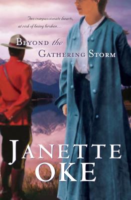 Beyond the Gathering Storm BEYOND THE GATHERING STORM -LP （Canadian West） [ Janette Oke ]