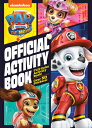 Paw Patrol: The Movie: Official Activity Book (Paw Patrol) PAW PATROL THE MOVIE OFF ACTIV 