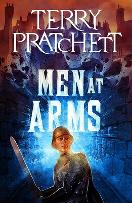 Men at Arms: A Discworld Novel MEN AT ARMS （City Watch） 