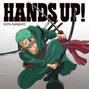 HANDS UP!(初回生産限定盤 ロロノア・ゾロver.)