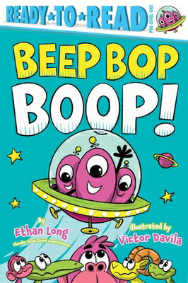 Beep Bop Boop!: Ready-To-Read Pre-Level 1 BEEP BOP BOOP （Ready-To-Read） [ Ethan Long ]