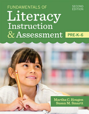Fundamentals of Literacy Instruction & Assessment, Pre-K-6 FUNDAMENTALS OF LITERACY INSTR [ Martha Hougen ]