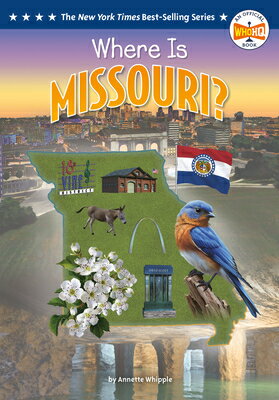 Where Is Missouri? WHERE IS MISSOURI （Who Hq: The 50 States） 