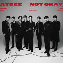 【楽天ブックス限定先着特典】NOT OKAY (初回盤B CD＋PHOTOBOOK)(メンバー別クリアシート 1個楽天ブックス限定絵柄 / 全8種のうちランダム1枚)) ATEEZ