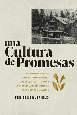 Una Cultura de Promesas: La Historia Real de Una Pequea Empresa Que Busca Transformar La Industria d SPA-CULTURA DE PROMESAS 