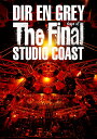 THE FINAL DAYS OF STUDIO COAST(通常盤 2DVD) DIR EN GREY