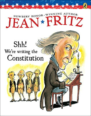 SHH WERE WRITING CONSTITUTION Jean Fritz Tomie dePaola PERFECTION LEARNING CORP2001 Prebound English ISBN：9780812453768 洋書 Books for kids（児童書） Juvenile Nonfiction