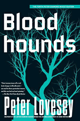 Bloodhounds BLOODHOUNDS （Detective Peter Diamond Mystery） [ Peter Lovesey ]