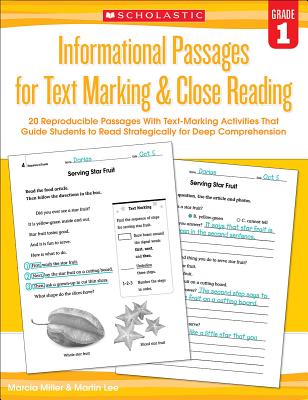 Informational Passages for Text Marking & Close Reading: Grade 1: 20 Reproducible Passages with Text INFO PASSAGES FOR TXT GR-1 （Informational Passages for Text Marking & Close Reading） 