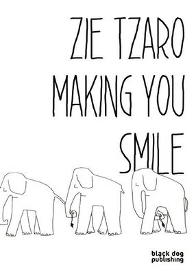 Zie Tzaro: Making You Smile ZIE TZARO [ Zie Tzaro ]