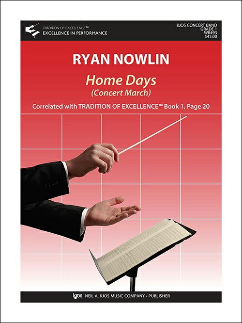 【輸入楽譜】ナウリン, Ryan: コンサート・マーチ「ホーム・デイズ」: スコアとパート譜セット