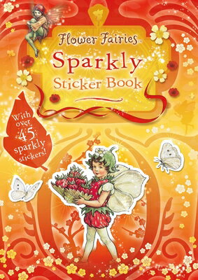 Flower Fairies Sparkly Sticker Book STICKERS-FLOWER FAIRIES SPARKL （Flower Fairies） [ Cicely Mary Barker ]