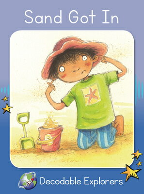 Sand Got in: Skills Set 2 SAND GOT IN （Red Rocket (Tm) Readers Decodable Explorers） [ Pam Holden ]