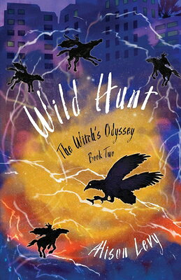 WILD HUNT Witch's Odyssey Alison Levy SPARKPRESS2026 Paperback English ISBN：9798896363781 洋書 NonーClassifiable（その他）