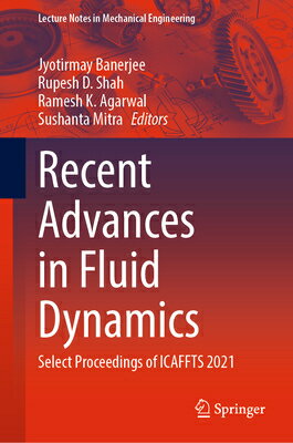 Recent Advances in Fluid Dynamics: Select Proceedings of Icaffts 2021