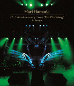 25th Anniversary Tour “On The Wing in Tokyo【Blu-ray】 Mari Hamada