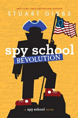 Spy School Revolution SPY SCHOOL REVOLUTION （Spy School） [ Stuart Gibbs ]