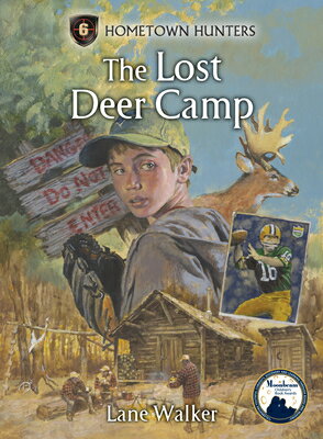 Lost Deer Camp LOST DEER CAMP （Hometown Hunters） [ Lane Walker ]