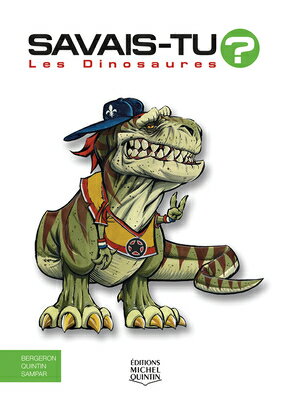 Les Dinosaures FRE-LES DINOSAURES EN COULEURS （Savais-Tu?） 