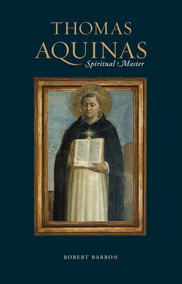 Thomas Aquinas: Spiritual Master THOMAS AQUINAS [ Robert Barron ]