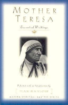 Mother Teresa: Essential Writings MOTHER TERESA （Modern Spiritual Masters） [ Jean Maalouf ]