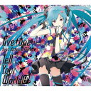 Tell Your World EP(通常盤) livetune feat.Hatsune Miku