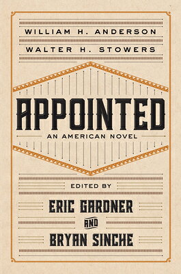 Appointed: An American Novel APPOINTED （Regenerations） 